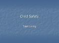 Child Safety PowerPoint PPT Presentation