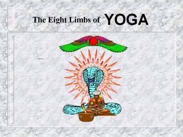 The Eight Limbs of