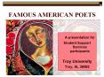 FAMOUS AMERICAN POETS PowerPoint PPT Presentation