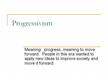 Progressivism