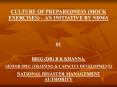 CULTURE OF PREPAREDNESS (MOCK EXERCISES) 