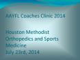 AAYFL Coaches Clinic 2014 PowerPoint PPT Presentation