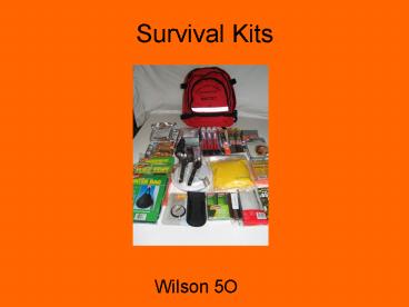 Survival Kits