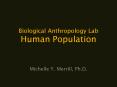 Biological Anthropology Lab Human Population PowerPoint PPT Presentation
