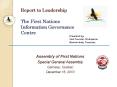 Report to Leadership The First Nations Information Governance Centre PowerPoint PPT Presentation
