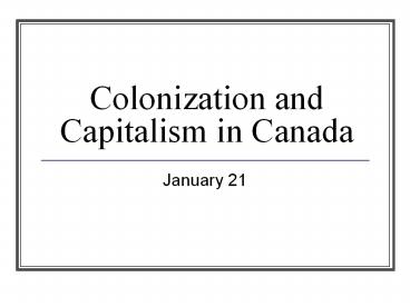 Colonization%20and%20Capitalism%20in%20Canada