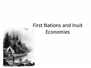 First Nations and Inuit Economies