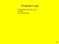 Predicate Logic PowerPoint PPT Presentation