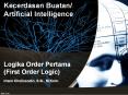 Logika Order Pertama (First Order Logic) PowerPoint PPT Presentation