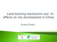 Land banking mechanism and its effects on city development in China PowerPoint PPT Presentation