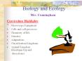 Biology and Ecology         Mrs. Cunningham PowerPoint PPT Presentation