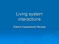 Living system interactions PowerPoint PPT Presentation