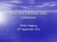 IFGs and Fisheries Data Collection PowerPoint PPT Presentation