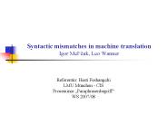 Syntactic mismatches in machine translation Igor Mel