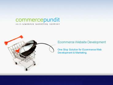 Ecommerce Magento Development By Commerce Pundit