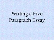 Writing a Five Paragraph Essay