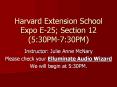 Harvard Extension School Expo E-25; Section 12 (5:30PM-7:30PM) PowerPoint PPT Presentation