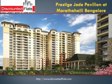 Prestige Jade Pavilion New Project at Marathahalli Bangalore
