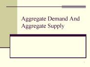 Aggregate Demand And Aggregate Supply