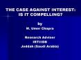 THE CASE AGAINST INTEREST: IS IT COMPELLING? PowerPoint PPT Presentation