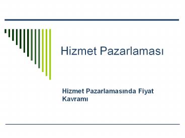 Hizmet Pazarlamasi