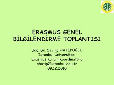 ERASMUS GENEL BILGILENDIRME TOPLANTISI