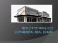 Tips On Renting Out Commercial Real Estate