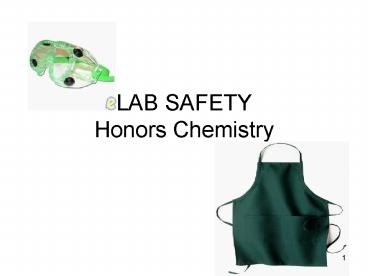 LAB SAFETY Honors Chemistry