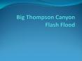 Big Thompson Canyon Flash Flood PowerPoint PPT Presentation