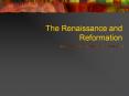 The%20Renaissance%20and%20Reformation PowerPoint PPT Presentation