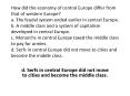 How did the economy of central Europe differ from that of western Europe? a. The feudal system ended earlier in central Europe. b. A middle class and a system of capitalism developed in central Europe. c. Monarchs in central Europe taxed the middle class PowerPoint PPT Presentation