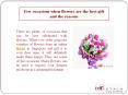 Few occasions when flowers are the best gift and the reasons PowerPoint PPT Presentation