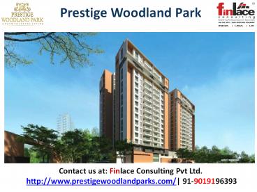 Prestige Woodland Park, Prestige Group New Launch