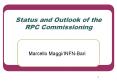 Status and Outlook of the RPC Commissioning PowerPoint PPT Presentation