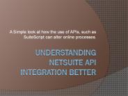 Understanding NetSuite API Integration Better