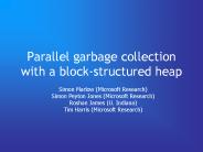 Parallel garbage collection with a block-structured heap