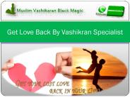Get Love Back By Vashikaran Specialist