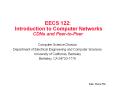 EECS 122: Introduction to Computer Networks CDNs and Peer-to-Peer PowerPoint PPT Presentation