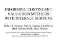 INFORMING CONTINGENT VALUATION METHODS WITH INTERNET SURVEYS PowerPoint PPT Presentation