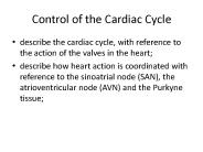 Control of the Cardiac Cycle