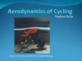 Aerodynamics of Cycling PowerPoint PPT Presentation