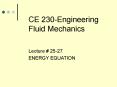 CE 230-Engineering Fluid Mechanics PowerPoint PPT Presentation