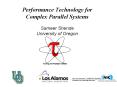 Performance Technology for Complex Parallel Systems  Sameer Shende University of Oregon PowerPoint PPT Presentation