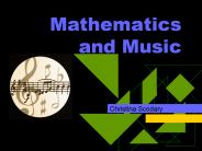 Mathematics                                                and Music