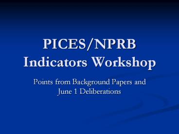 PICES/NPRB Indicators Workshop