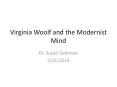 Virginia Woolf and the Modernist Mind PowerPoint PPT Presentation
