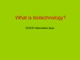 What is biotechnology? PowerPoint PPT Presentation
