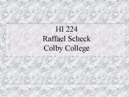 HI 224 Raffael Scheck Colby College