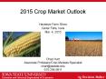 2015 Crop Market Outlook PowerPoint PPT Presentation