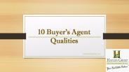 10 Buyer’s Agent Qualities